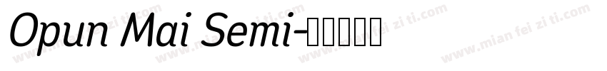 Opun Mai Semi字体转换